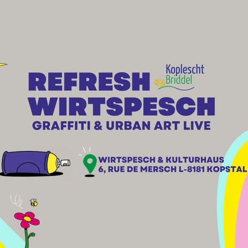 Refresh Wirtspesch - Graffiti en direct, art urbain et plus