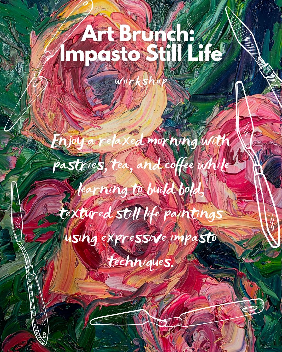 Art Brunch: Impasto Still Life